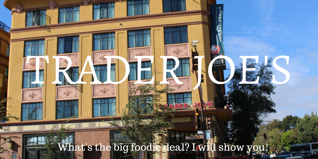 Whats With Condos Above Trader Joes >> What S The Big Deal About Trader Joe S Suzie The Foodie Whats With Condos Above Trader Joes >> What S The Big Deal About Trader Joe S Suzie The Foodie