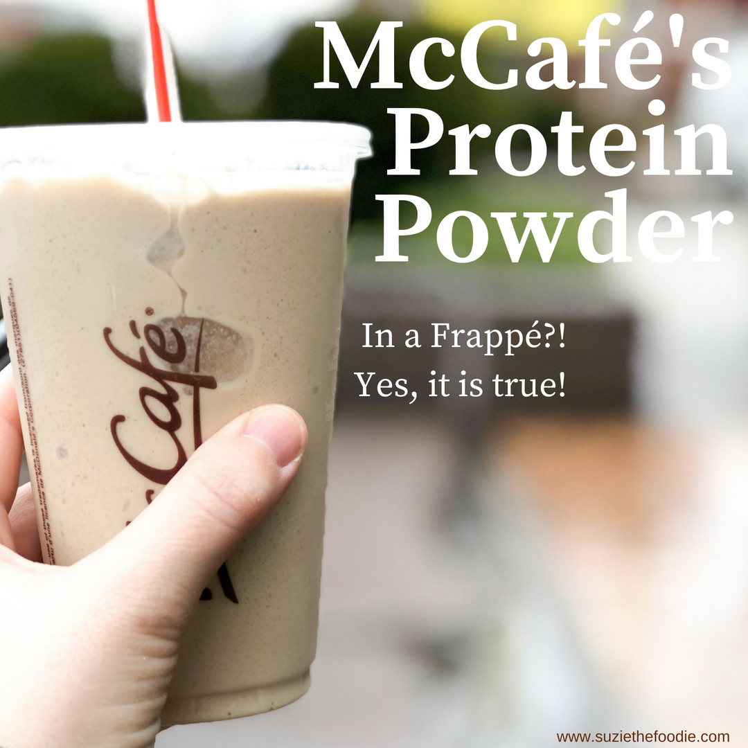 McDonald's McCafé Protein Powder Questions and Answers Suzie The Foodie