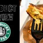 Product Review of Starbucks Chicken Chorizo Tortilla Sous Vide Egg Bites